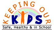 Keeping Our Kids Safe, Healthy, & in School